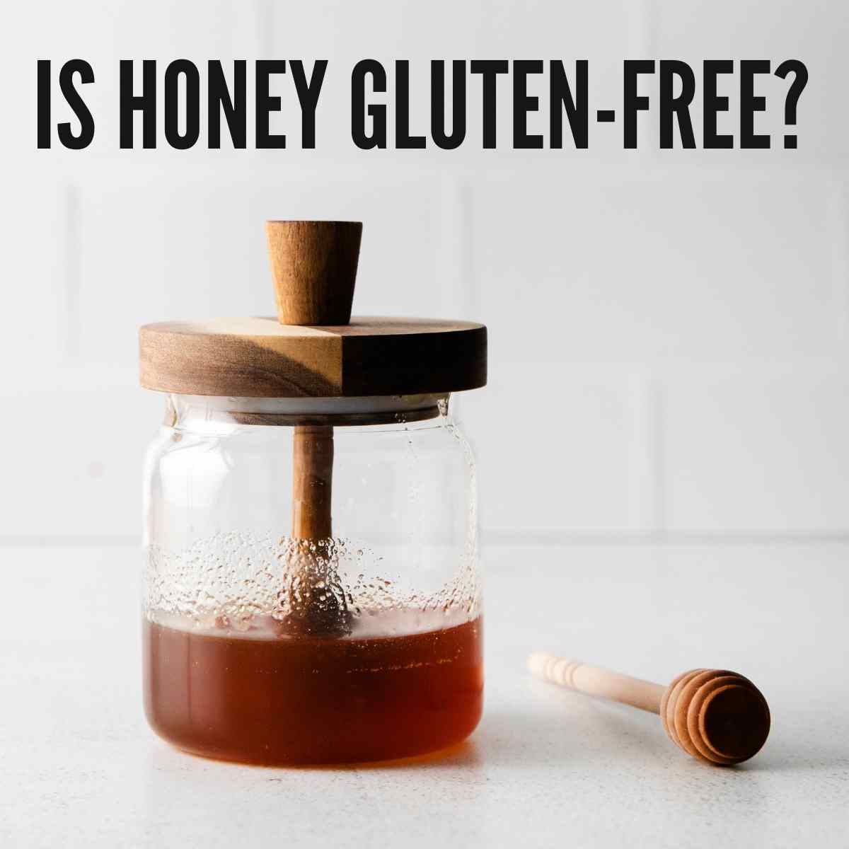 Is Honey Gluten Free And What Brands To Buy Texanerin Baking